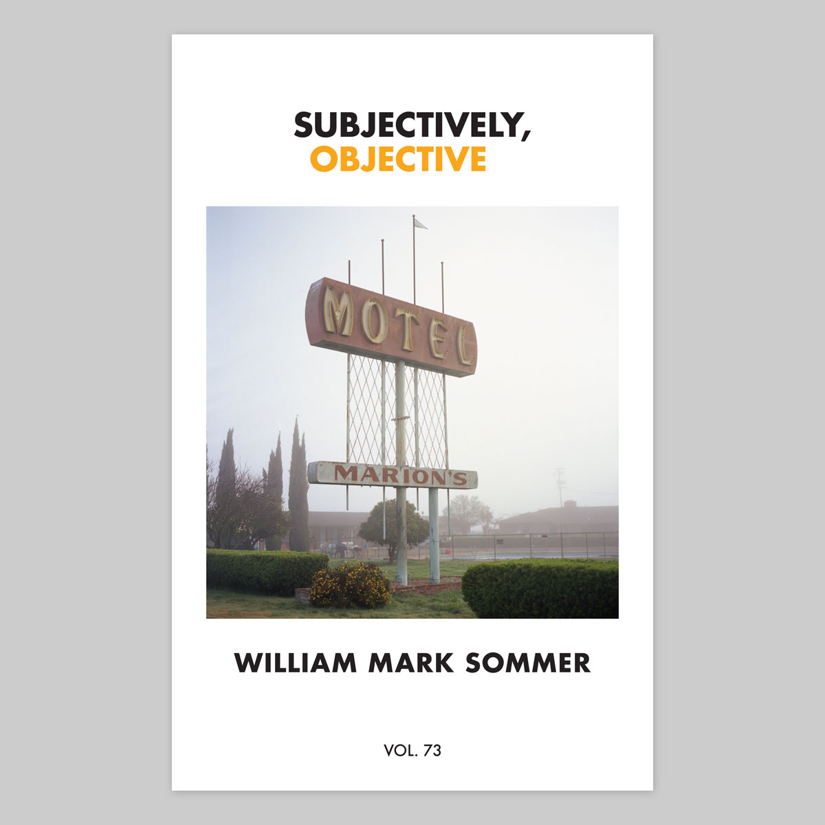 Volume 73 – William Mark Sommer