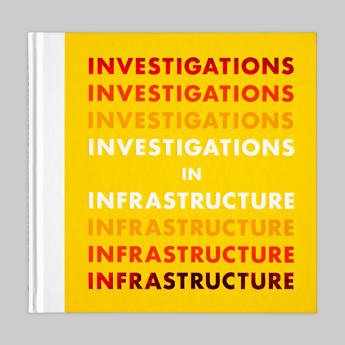 Investigations In Infrastructure